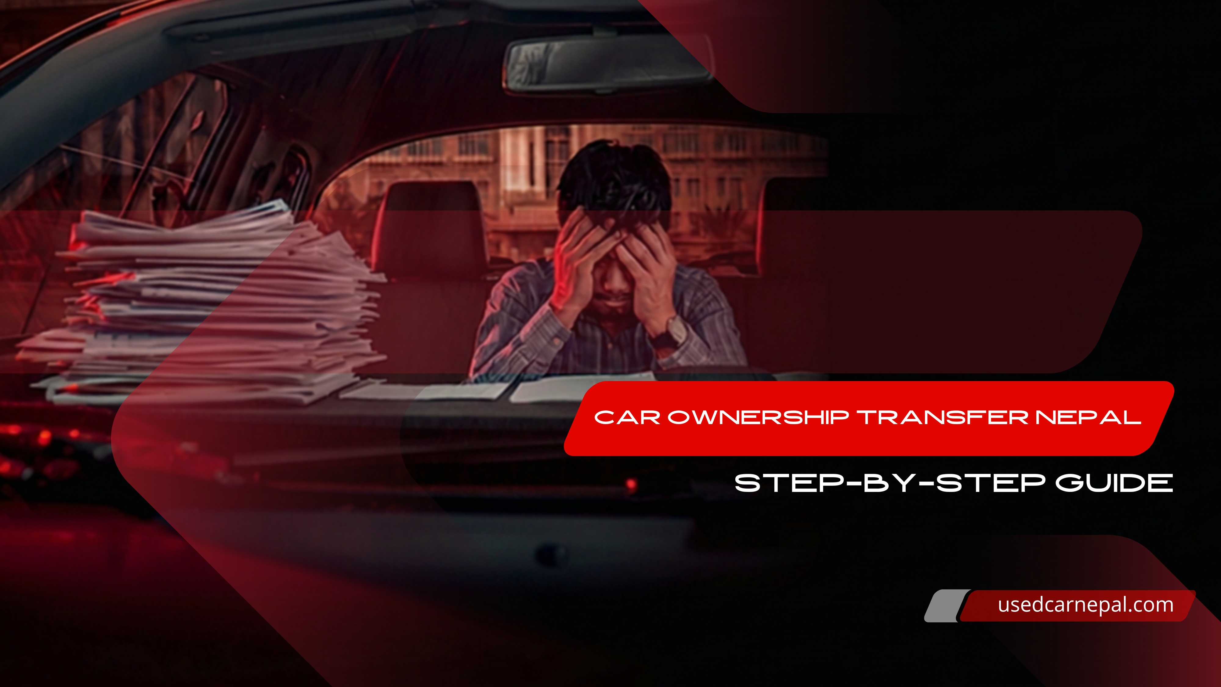a vehicle owner overwhelmed by paperwork during the car registration and ownership transfer process representing car ownership transfer in nepal
